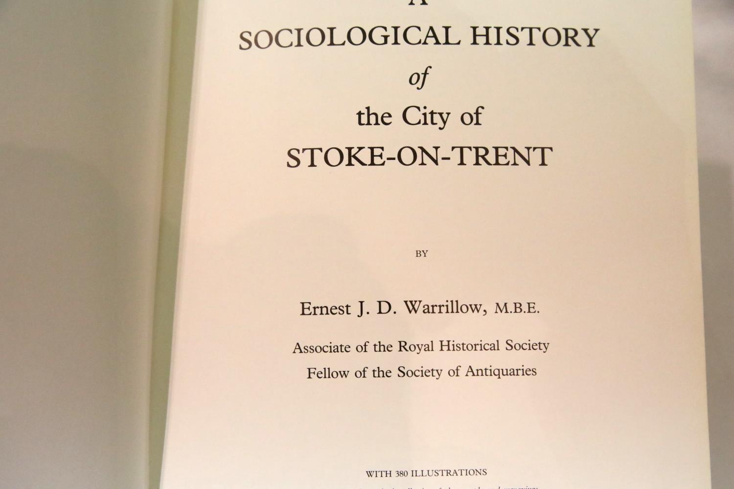 Sociological History of Stoke on Trent, Ernest JD Warrillow, republished June 1977, VGC. P&P Group 2 - Image 3 of 3