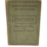 Common Commodities and Industries by Charles J Noke and Harold Plant, 1924. P&P Group 1 (£14+VAT for