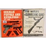 Two books, German Pistols and Revolvers 1871-1945 and The World's Submachine Guns. P&P Group 3 (£