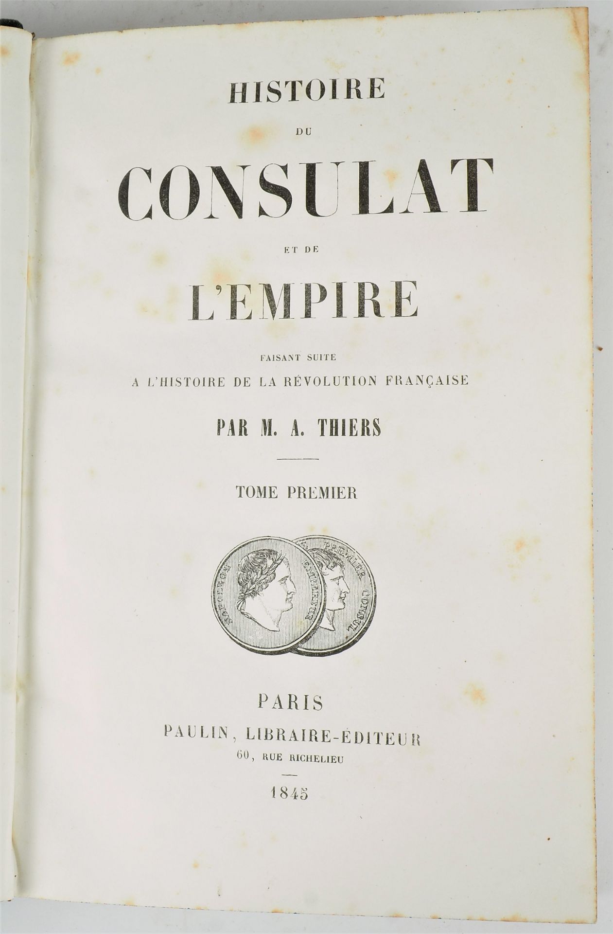 Adolphe Thiers - Histoire du Consulat et de l'Empire, 1845-1857, 16 Bände - Bild 4 aus 5