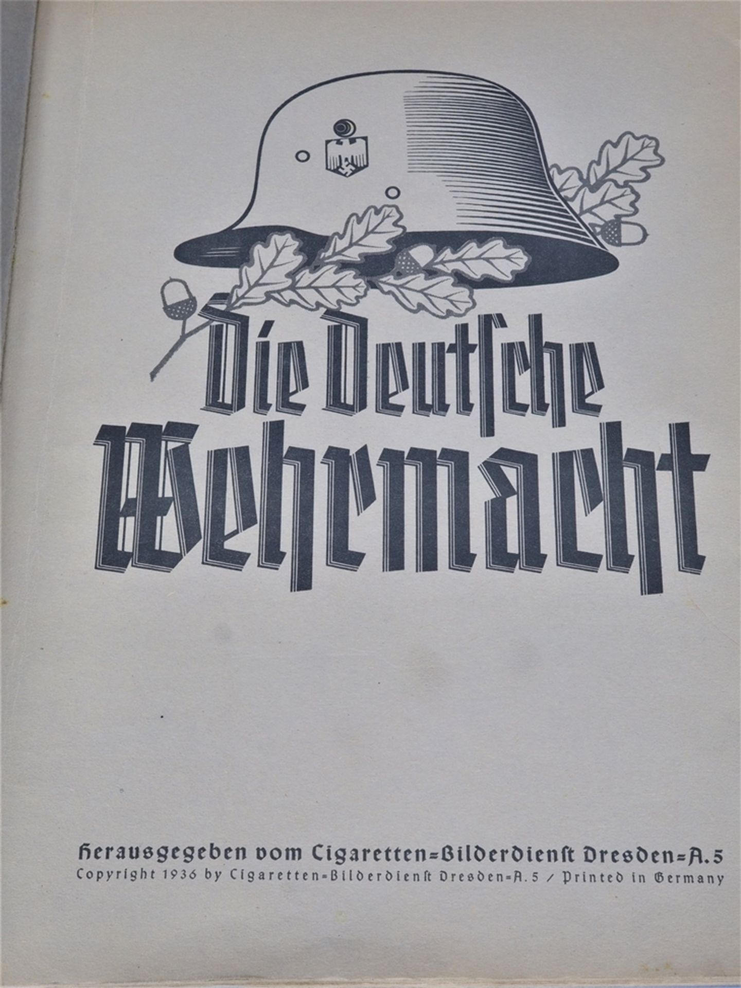 Die Deutsche Wehrmacht - NS Album mit Zigaretten Sammelbildern, vollständig - Bild 2 aus 3