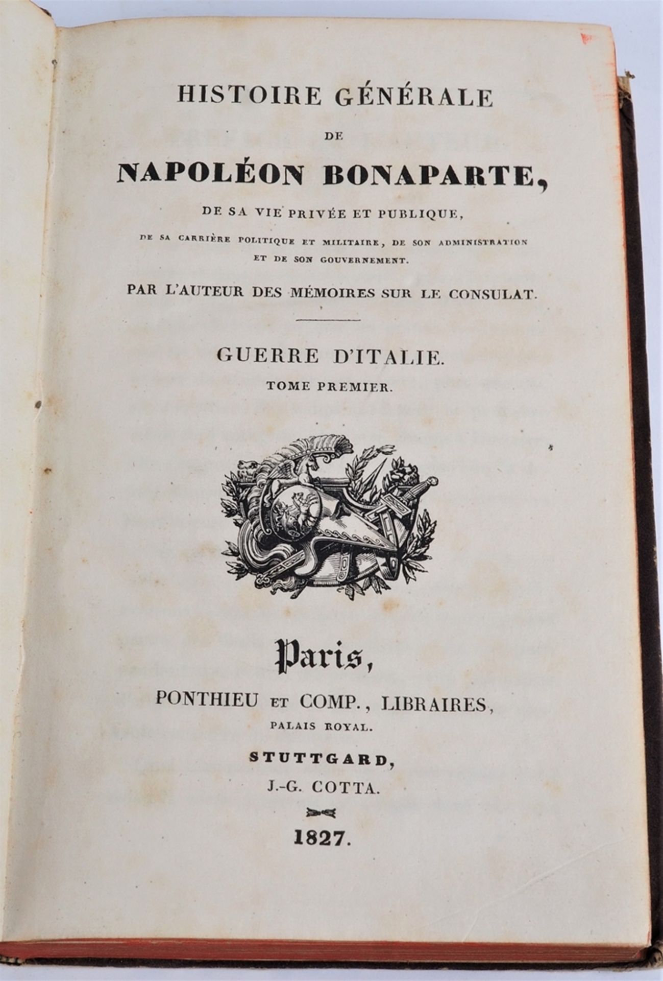 Antoine-Claire Thibaudeau - Histoire Générale de Napoléon Bonaparte Guerre d'Italie, 1827, 2 Bände - Bild 2 aus 4