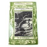 Canaway W. : A Snowdon Stream, ( The Gwyrfai ) 1958. 1st. Ed. 8vo. Hb + Dj.