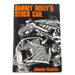 Johnnie Hoskins : Barney Reilly's Stock Car, 1968. 1st. ( & only? ) Ed. 8vo. Pb.