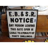 Reproduction 'NOTICE' plaque; 'ANY PERSON LEAVING THIS GATE OPEN IS LIABLE TO PAY A PENALTY OF 40