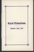 ROYALTY MEMORIAL PROGRAM ROYAL MAUSOLEUM 1907 ANNIVERSARY OF THE DEATH OF QUEEN VICTORIA A fine 8 p
