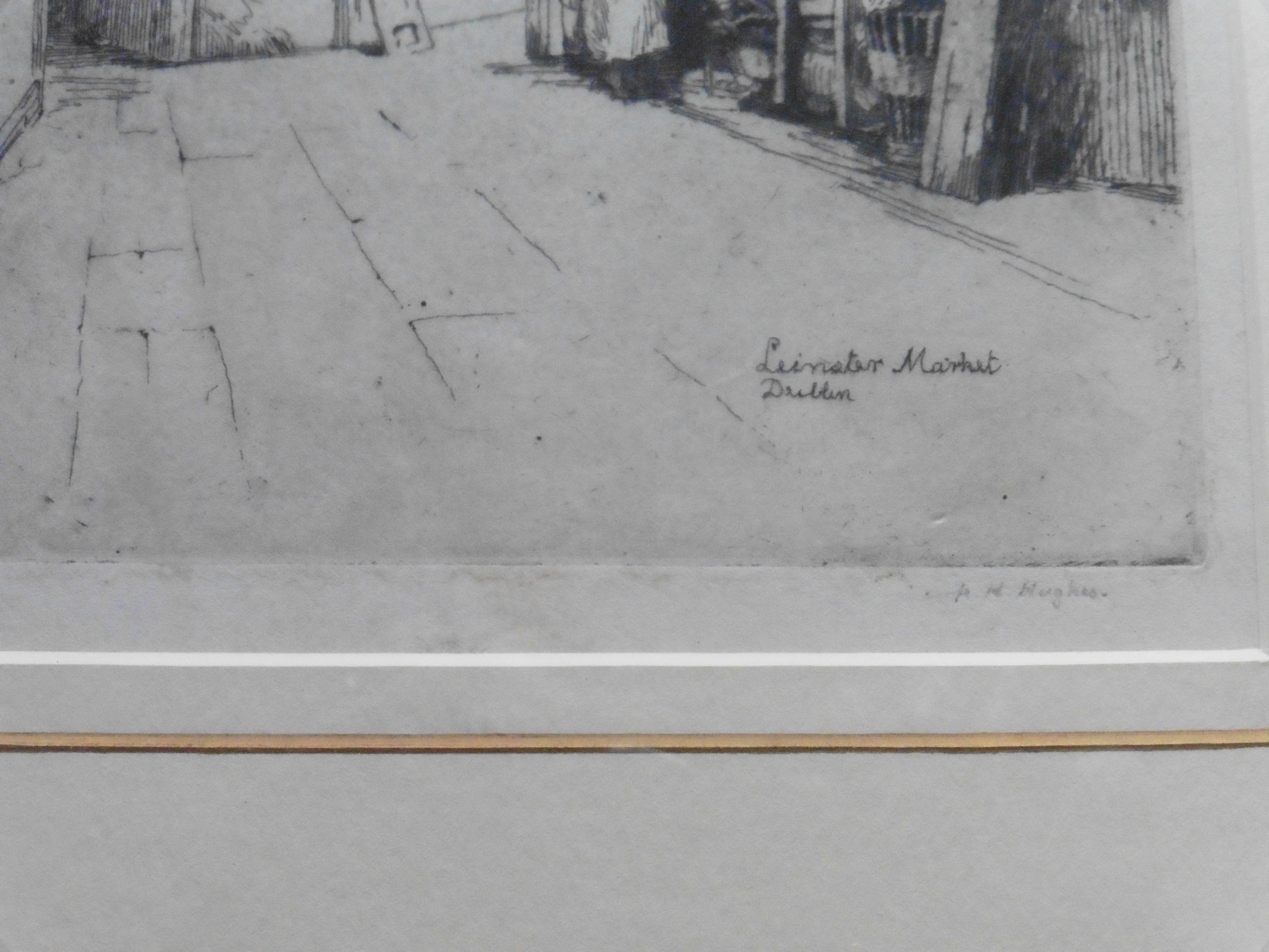 Pencil signed and titled etching by Hughes - view of Leinster market Dublin - Image 6 of 6