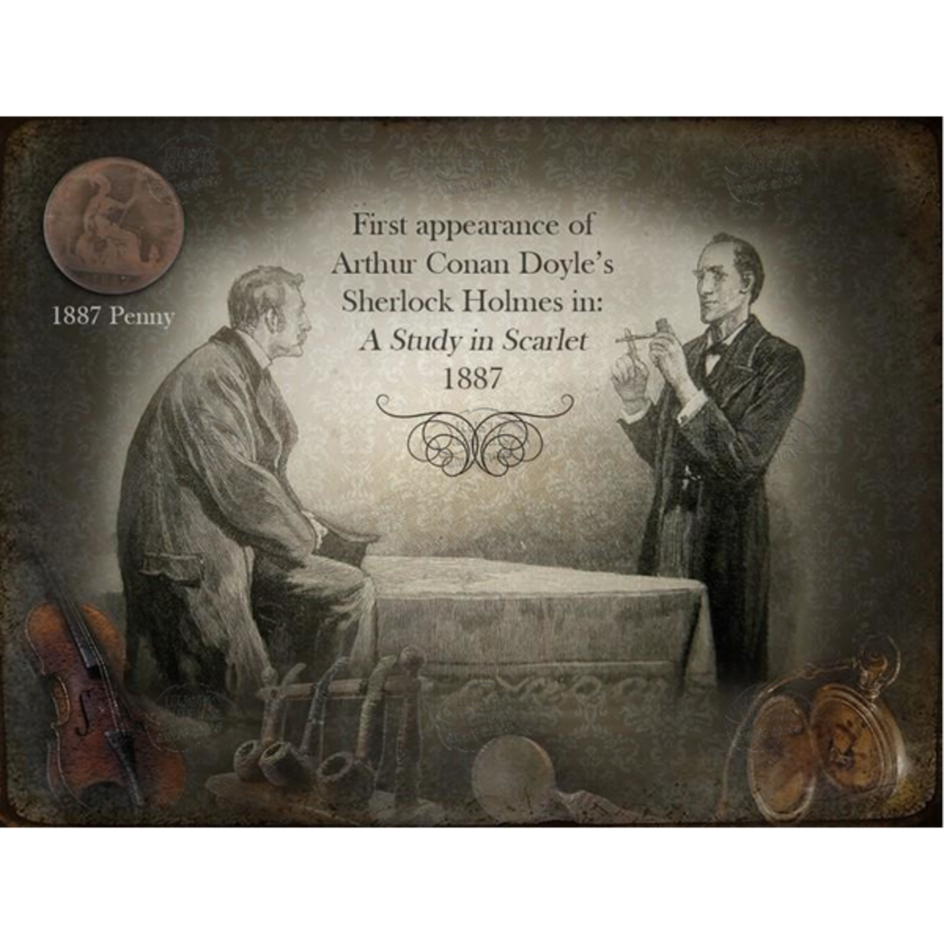 Sherlock Holmes 'Appears For The First Time' Original 1887 Penny Metal Sign