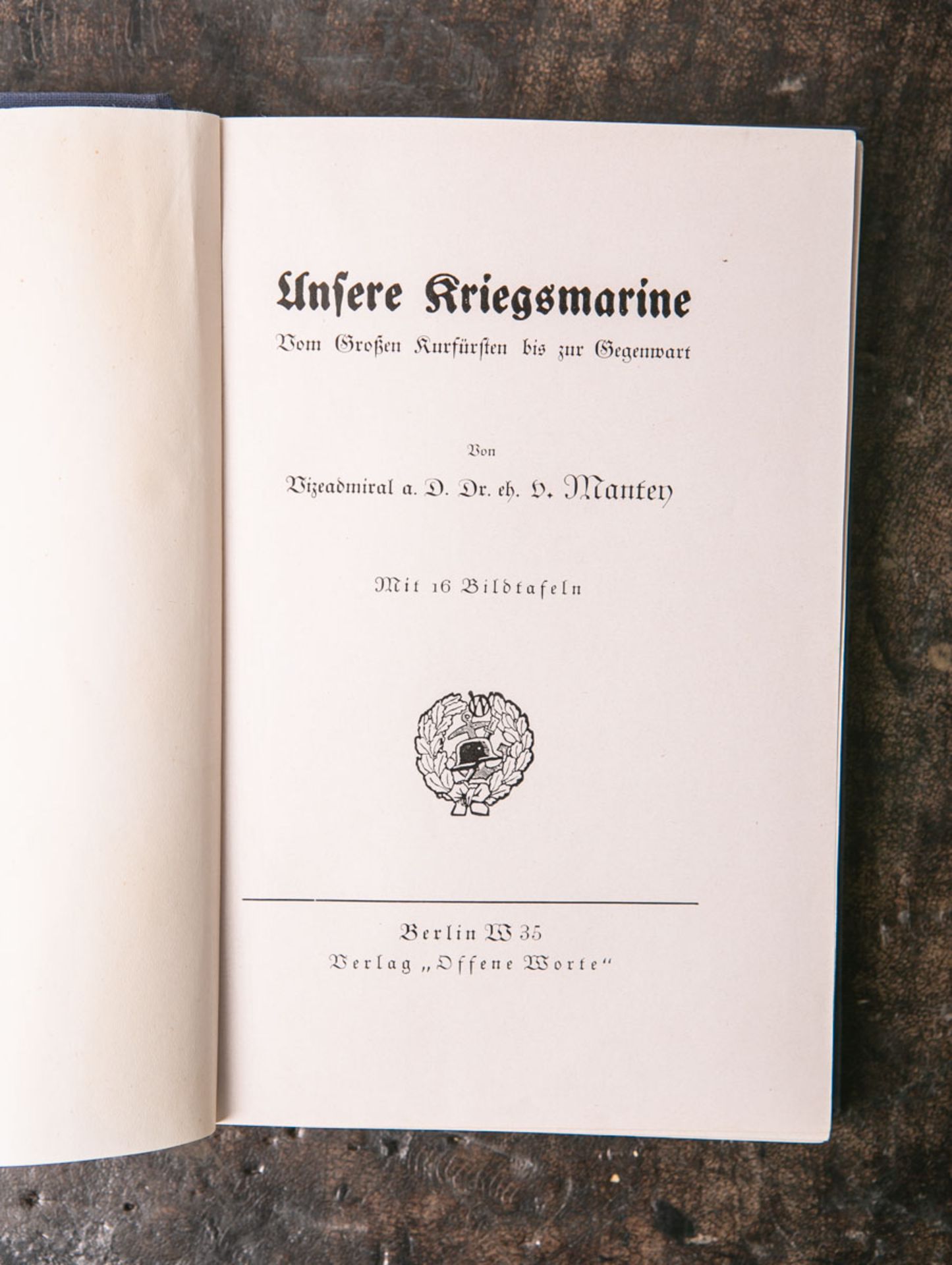 Manten, Vizeadmiral a.D. Dr eh. V., "Unsere Kriegsmarine. Vom Großen Kurfürsten bis zur