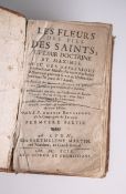 "Les Fleurs des Vies des Saints, et leur Doctrine et Maximes avec des Reflexions", Par le R.P.