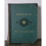 Weisser, Ludwig Prof. (Hrsg.), "Bilder-Atlas zur Weltgeschichte nach Kunstwerken alter und neuer