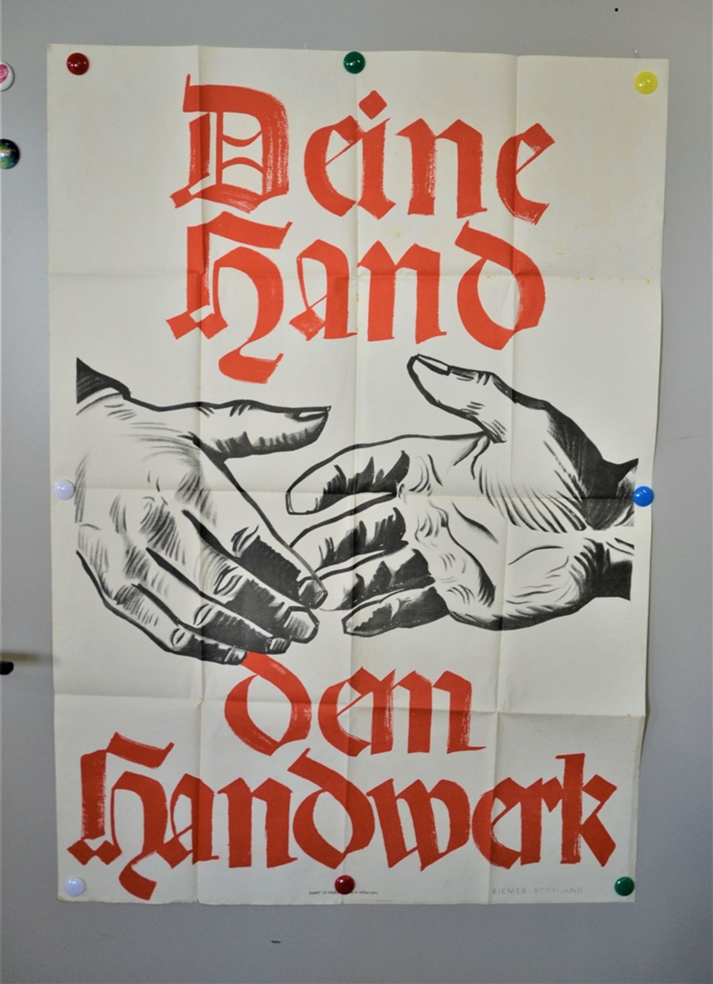 Plakat ,, Deine Hand dem Handwerk " Riemer Boehland 3. Reich, Kunst im Druck GmbH München,