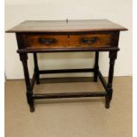 An early 18th century oak single drawer side table (H79cm W89cm D49cm)