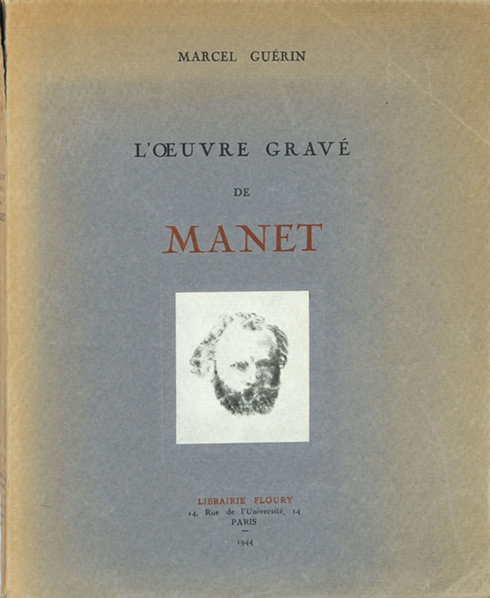 EDOUARD MANET: Guérin, Marcel; L'Oeuvre gravé de Manet.