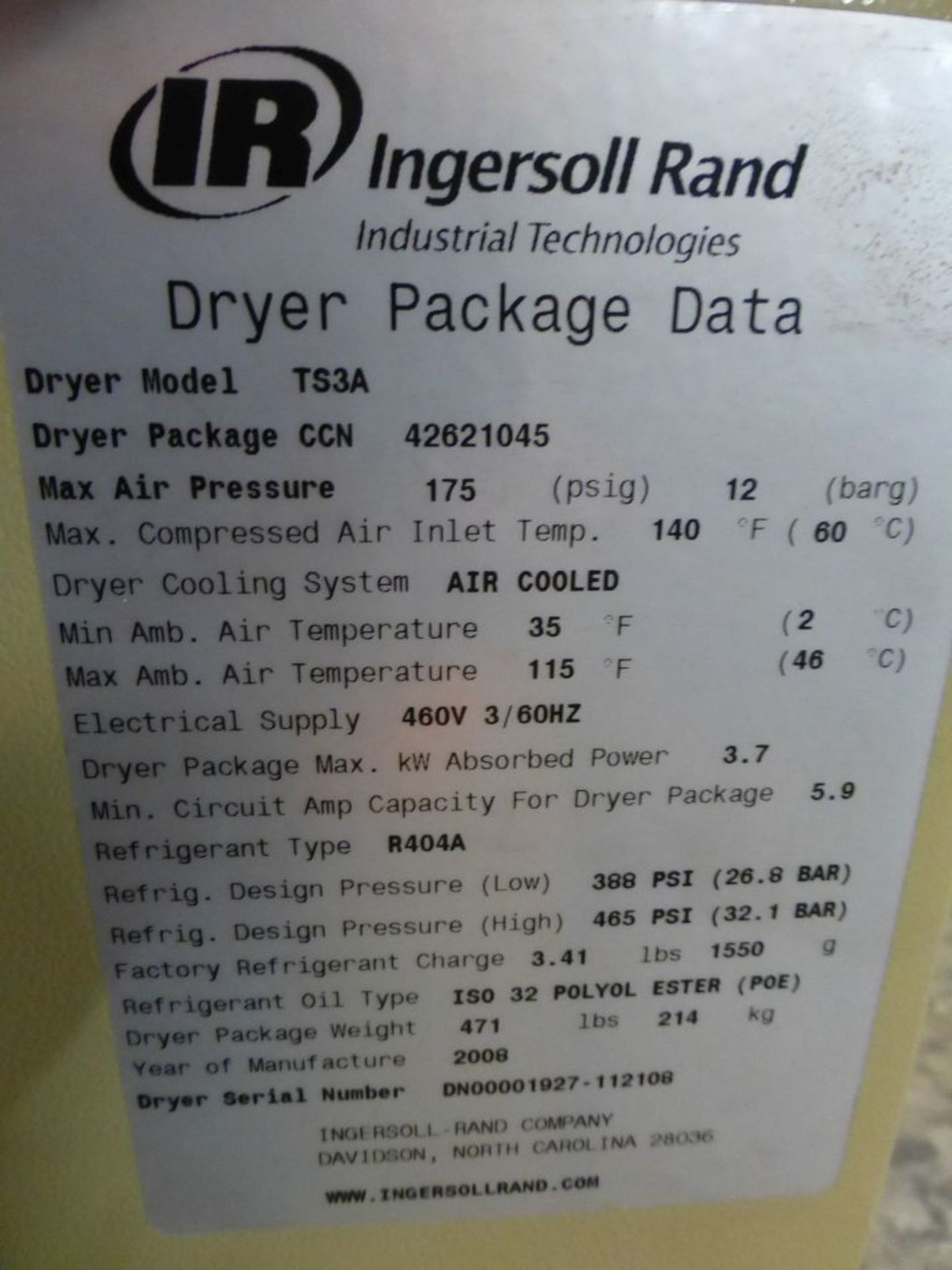 2008 Ingersoll Rand Air Dryer | Model No. TS3A; 460V; 388 Low PSI; 465 High PSI; R404A - Image 7 of 7