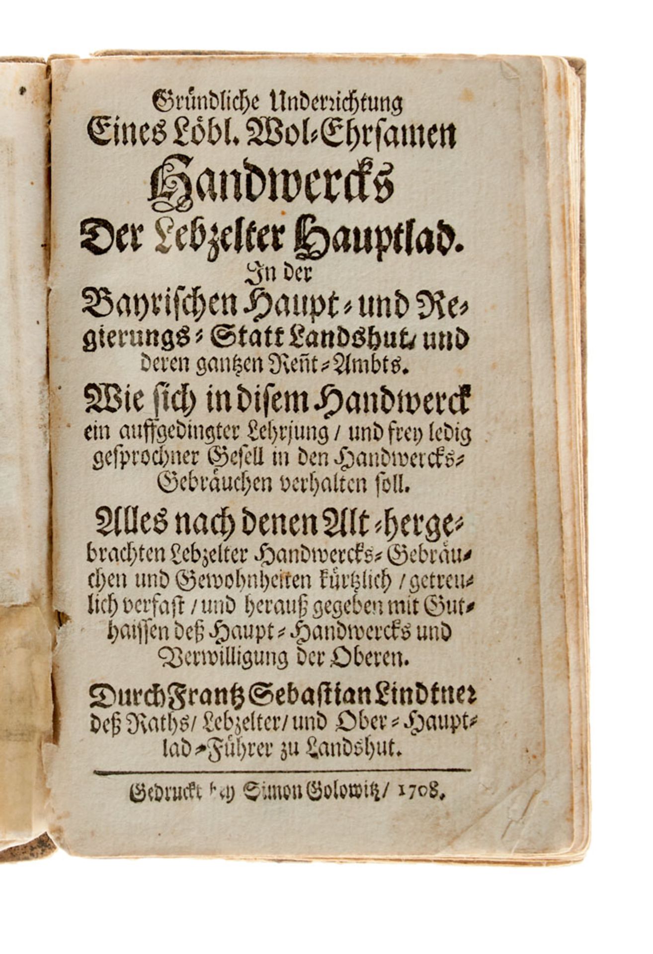 Landshut - Lindtner, F. S., Gründliche Underrichtung eines löbl. wol-ehrsamen - Image 3 of 4