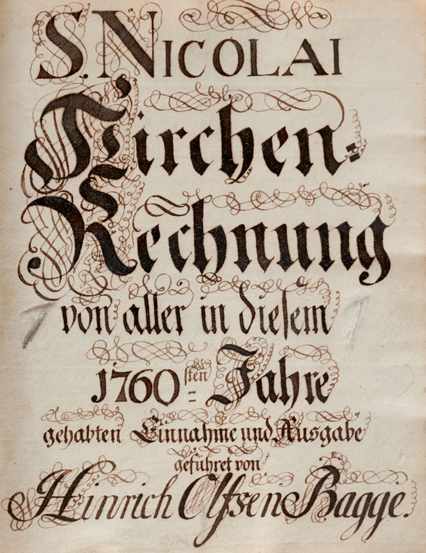 Flensburg - "S. Nicolai Kirchen-Rechnung". Deutsche Handschrift auf Papier. - Image 2 of 4