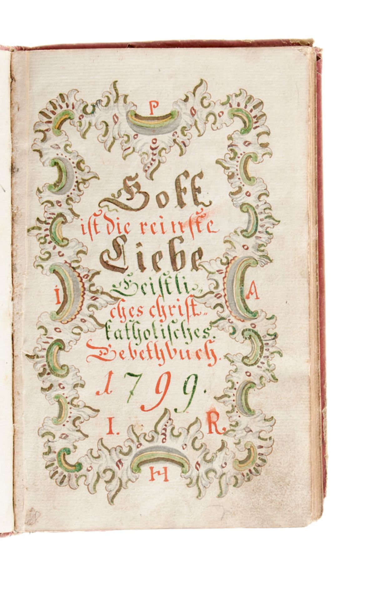 Gebetbuch - "Gott ist die reinste Liebe". Wohl Deutschland, dat. 1799. - Image 2 of 4