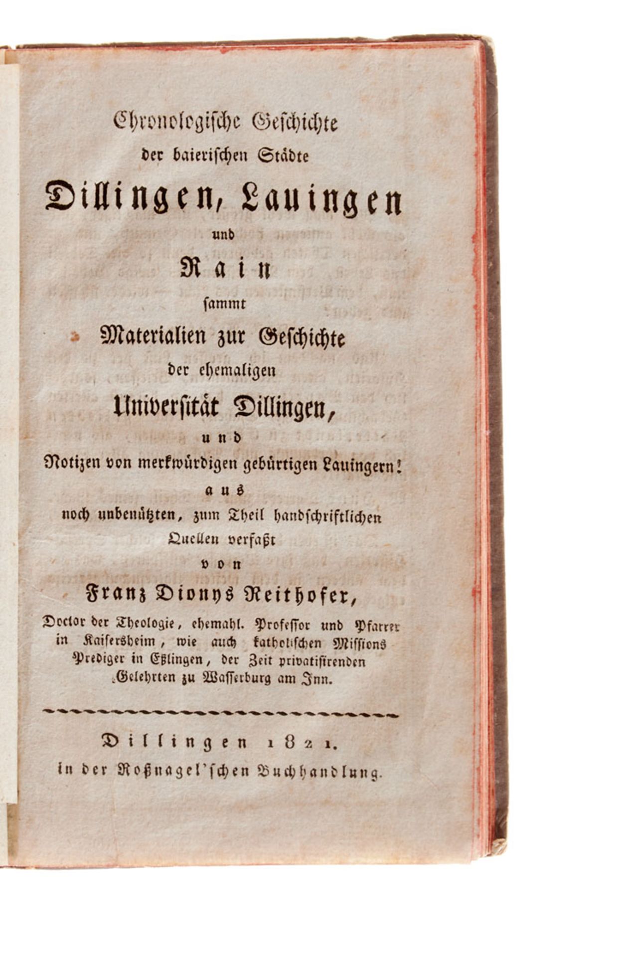 Dillingen - Reithofer, F. D., Chronologische Geschichte der baierischen Städte - Image 3 of 3