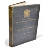 ST LOUIS 1904; The British Section compiled by Sir Isidore Spielmann, issued by the Royal Commission