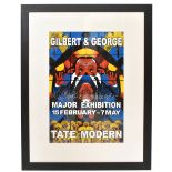 GILBERT & GEORGE; a Tate Modern exhibition poster, signed in silver pen, 75 x 49cm, framed and