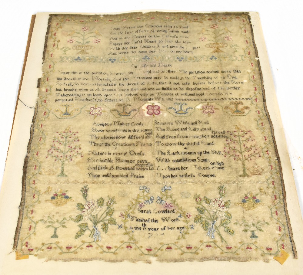 A 19th century needlework sampler with various verses, by Sarah Cowland, finished this work in the