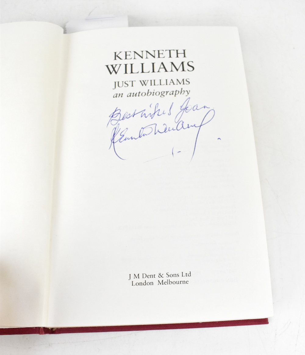 KENNETH WILLIAMS; 'Just Williams' an autobiography bearing the signature of the legendary actor.