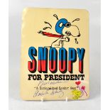 SNOOPY; an oversized postcard inscribed 'Snoopy for President',