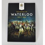 The Battle of Waterloo 1815-2015 200 Yea