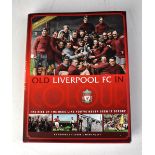 LIVERPOOL FOOTBALL CLUB; 'Old Liverpool FC in Colour', bearing the signatures of Kenny Dalglish,