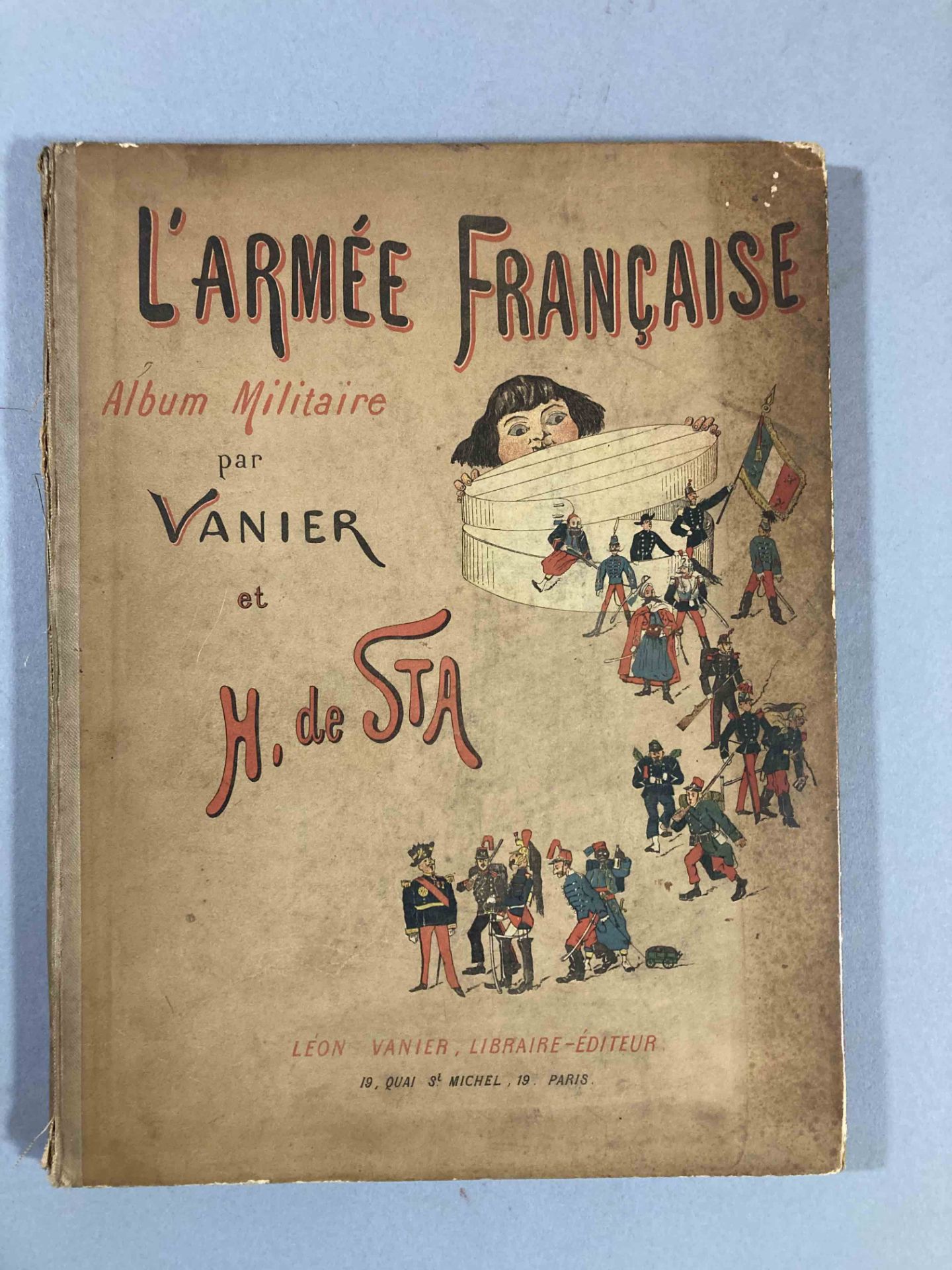 VANIER et H de STA. L’armée française » Abécédaire illustrée. Librairie Léon Vanier- Paris. 1886. - Image 2 of 8