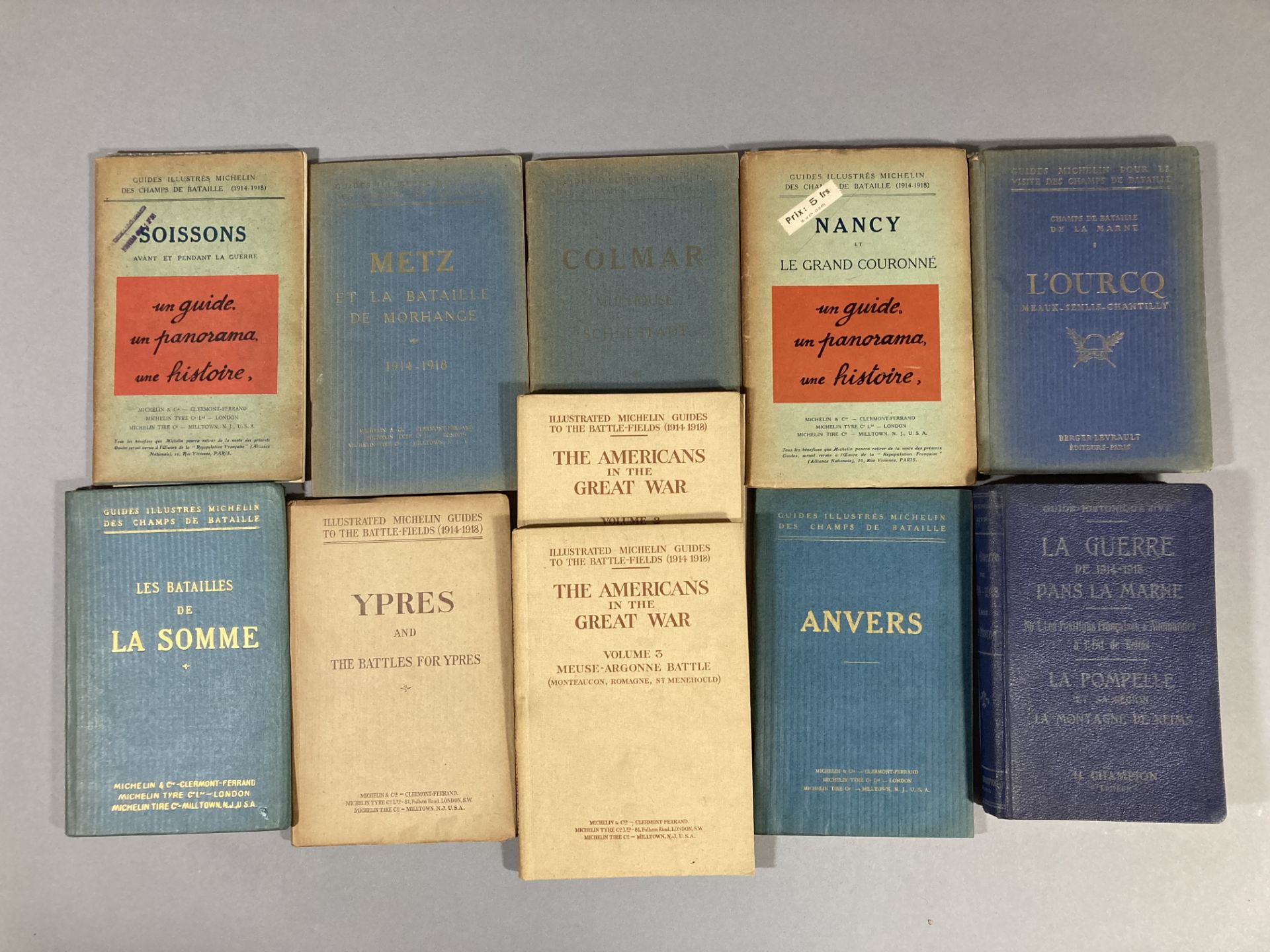 Guides illustrés MICHELIN des Champs de batailles : Soissons, La Somme, Nancy, Colmar, Metz, Anvers,