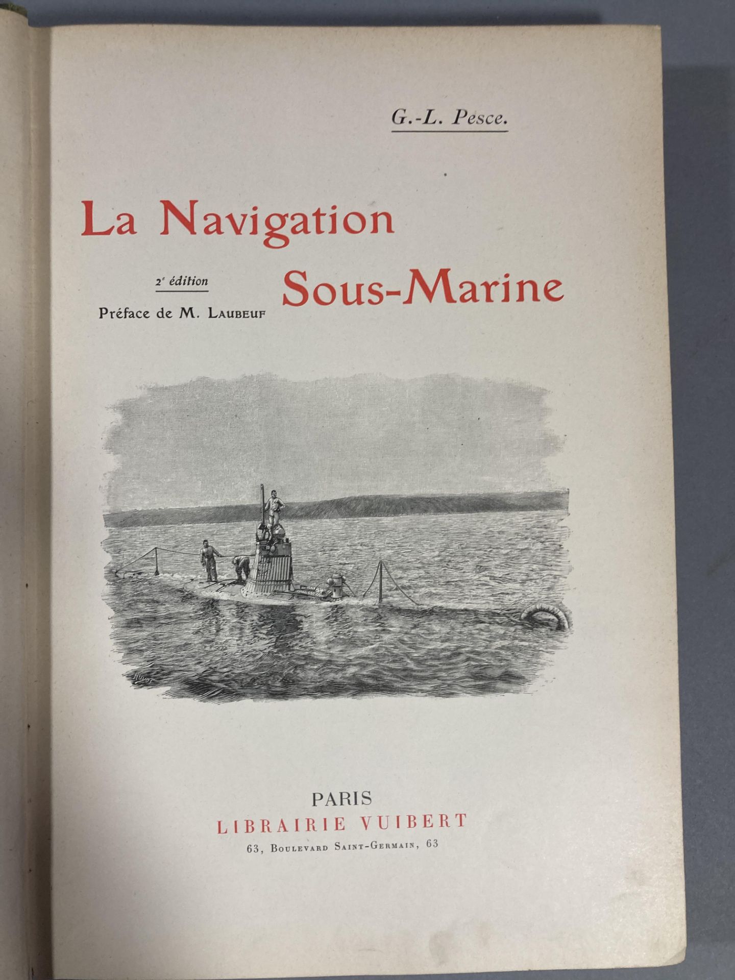 G.L. PESCE. La navigation sous-marine » Librairie Vuibert Paris, circa 1890.dos accidenté. On y - Bild 2 aus 4