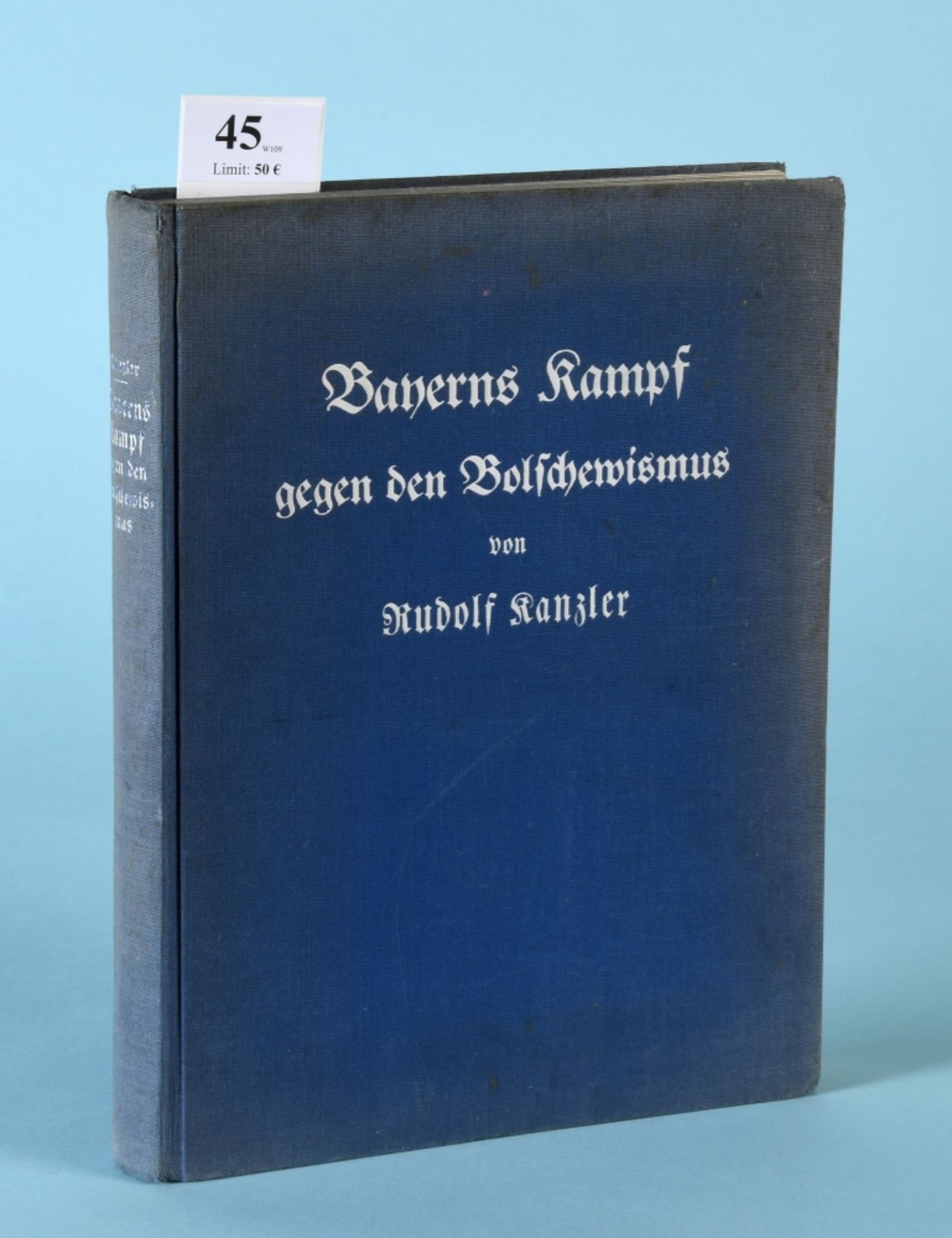 Kanzler, Rudolf "Bayerns Kampf gegen den Bolschewismus"