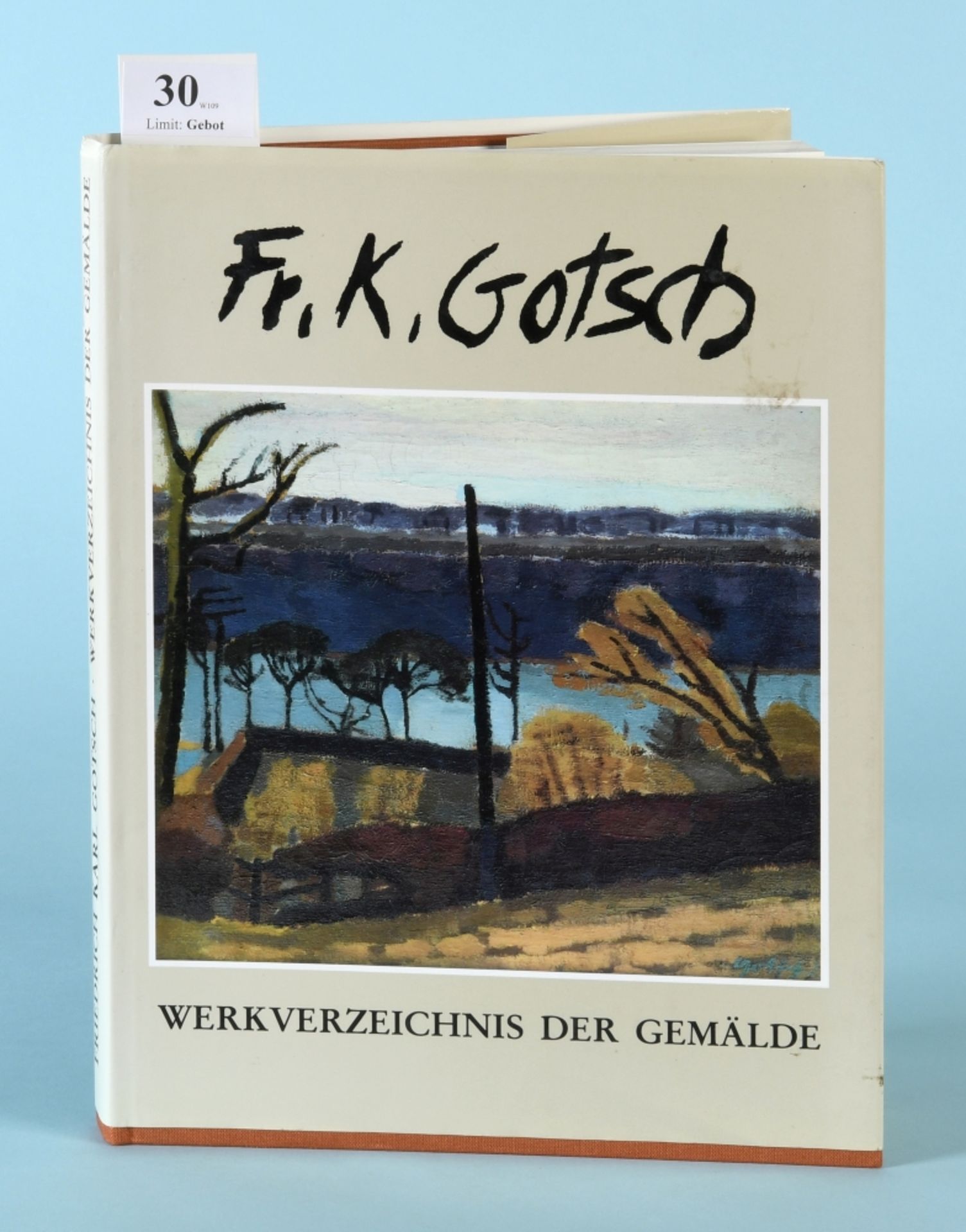 Goeritz, Peter u.a. "Friedrich Karl Gotsch 1900-1984 - Werksverzeichnis der Gemälde"