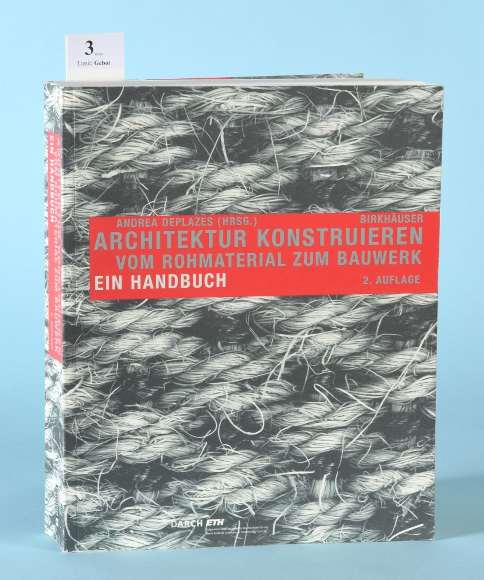 Architektur Konstruieren: Vom Rohmaterial zum Bauwerk - Ein Handbuch