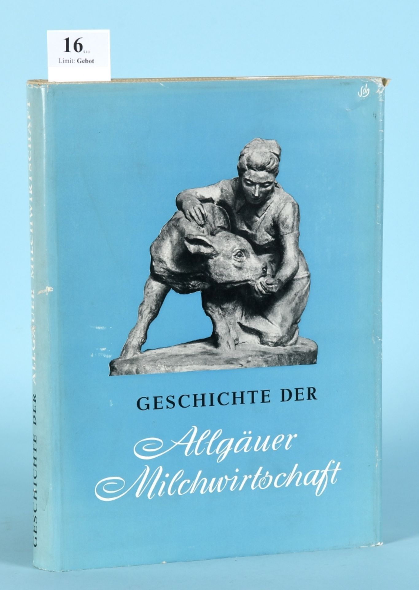 Lindner, Karl "Geschichte der Allgäuer Milchwirtschaft"