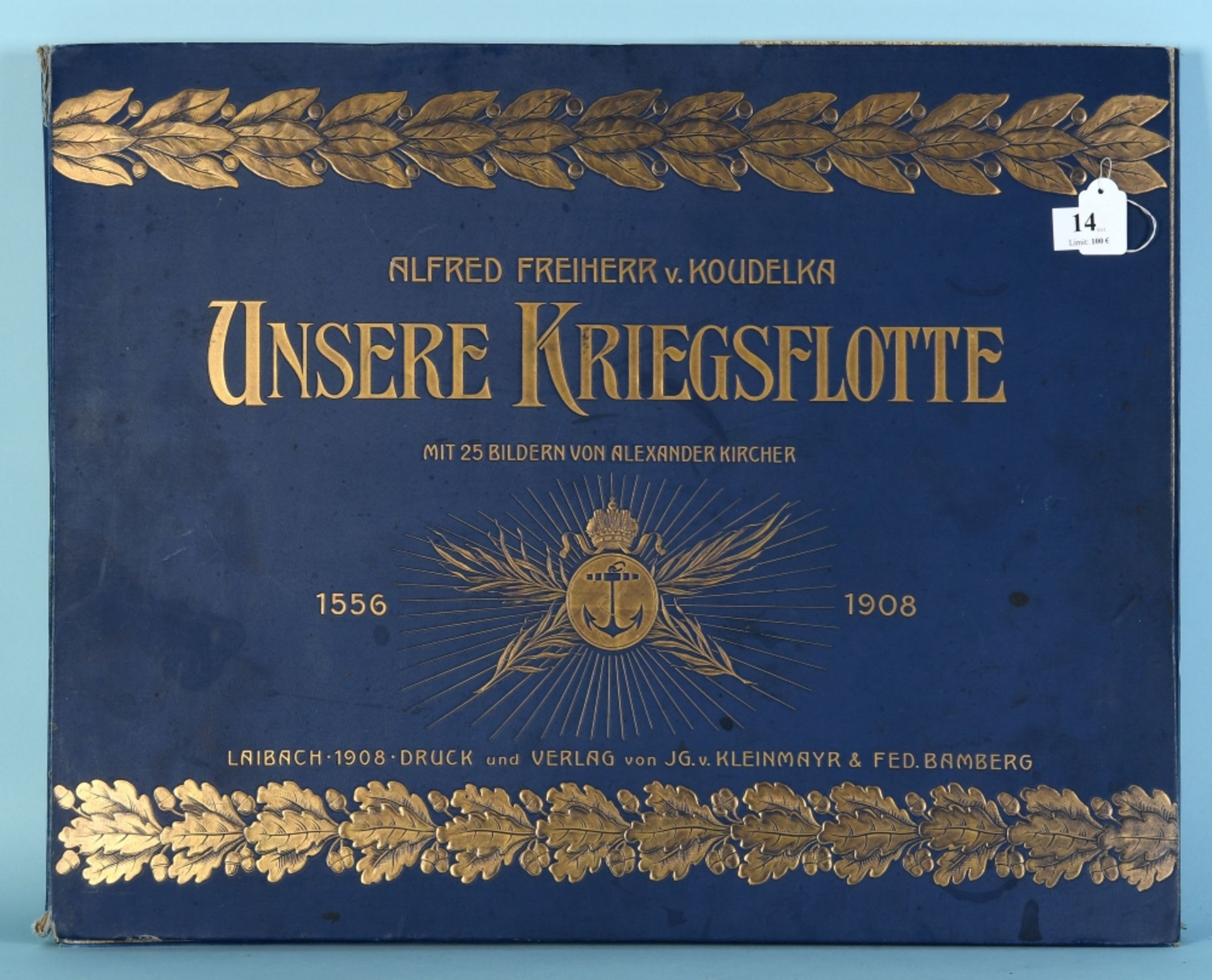 Koudelka, Alfred Freiherr von "Unsere Kriegsflotte"