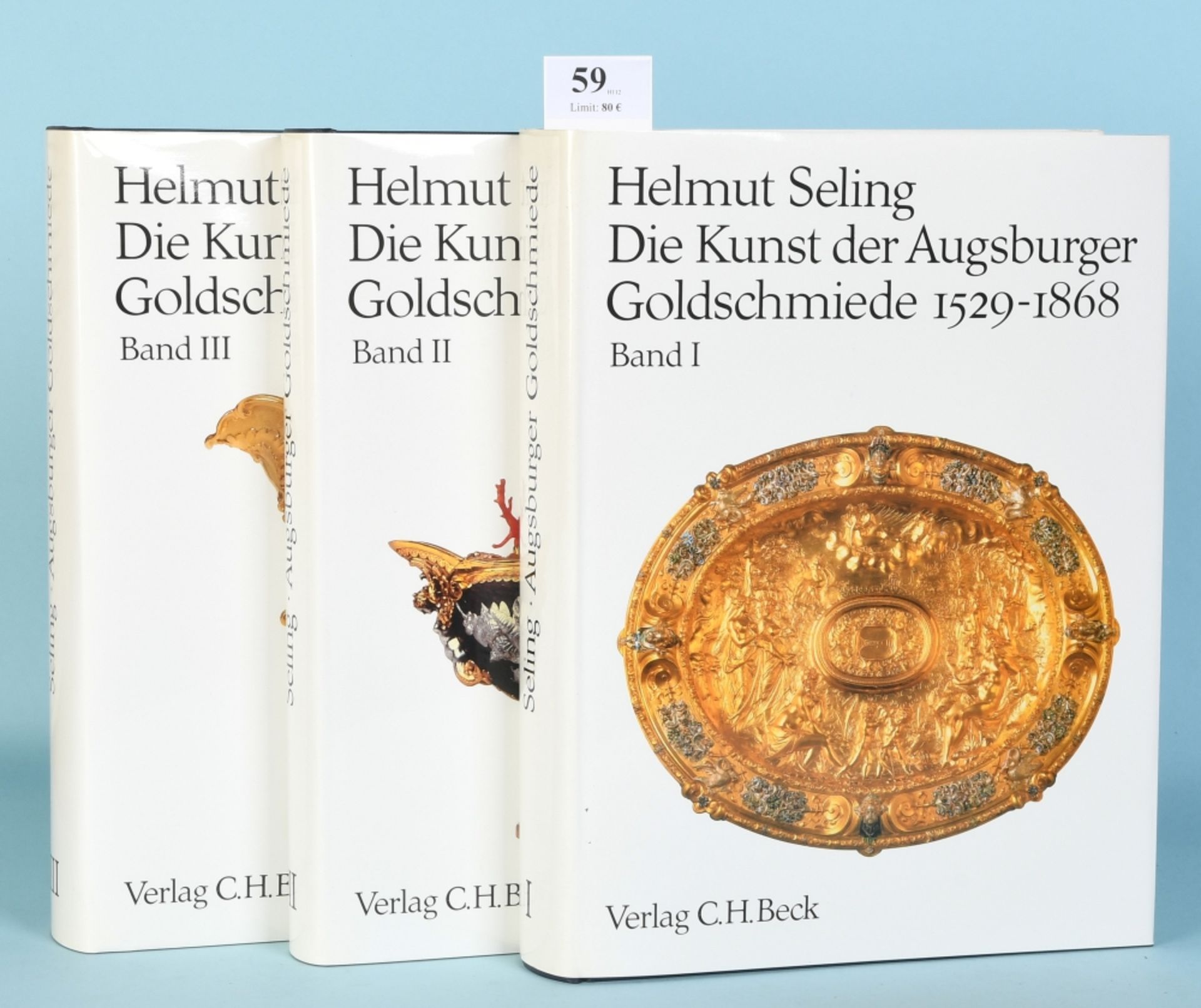 Seling, Helmut "Die Kunst der Augsburger Goldschmiede 1529-1868"
