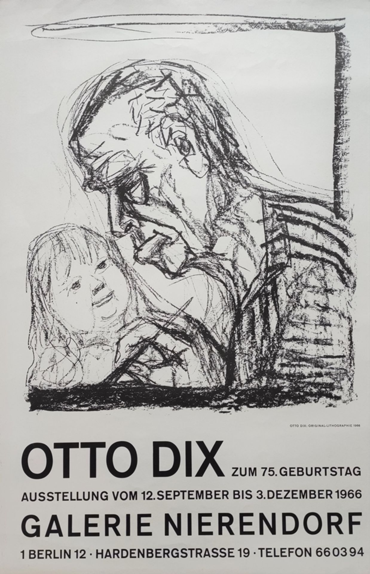 Dix, Otto (1891 Untermhaus/Gera - 1969 Singen) Plakat, "Selbstbildnis mit Enkelkind", 1966, Plakata