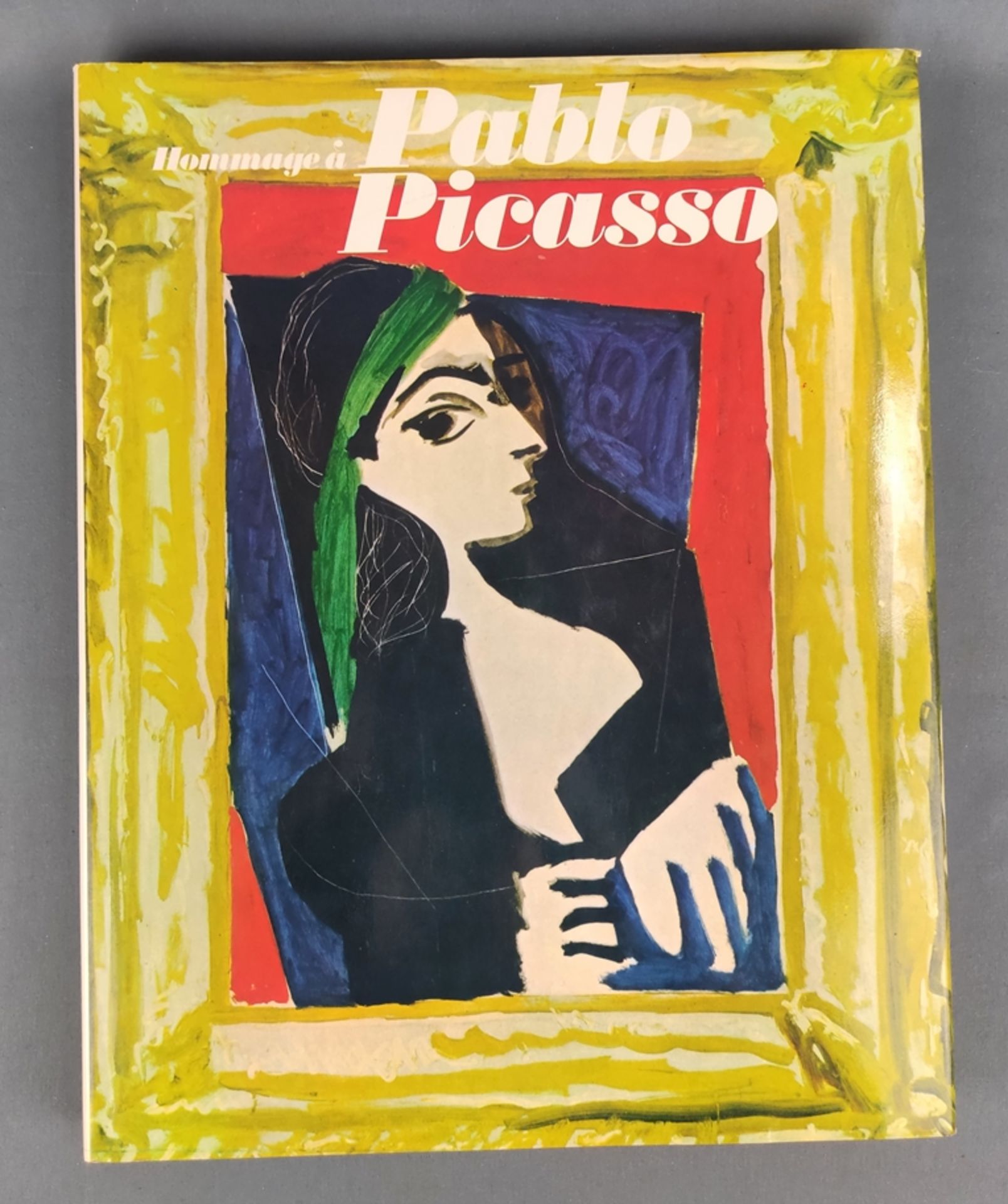 San Lazzaro, G. di (ed. ) "Hommage á Pablo Picasso", 136 pages, Ebeling, Wiesbaden 1976, with origi
