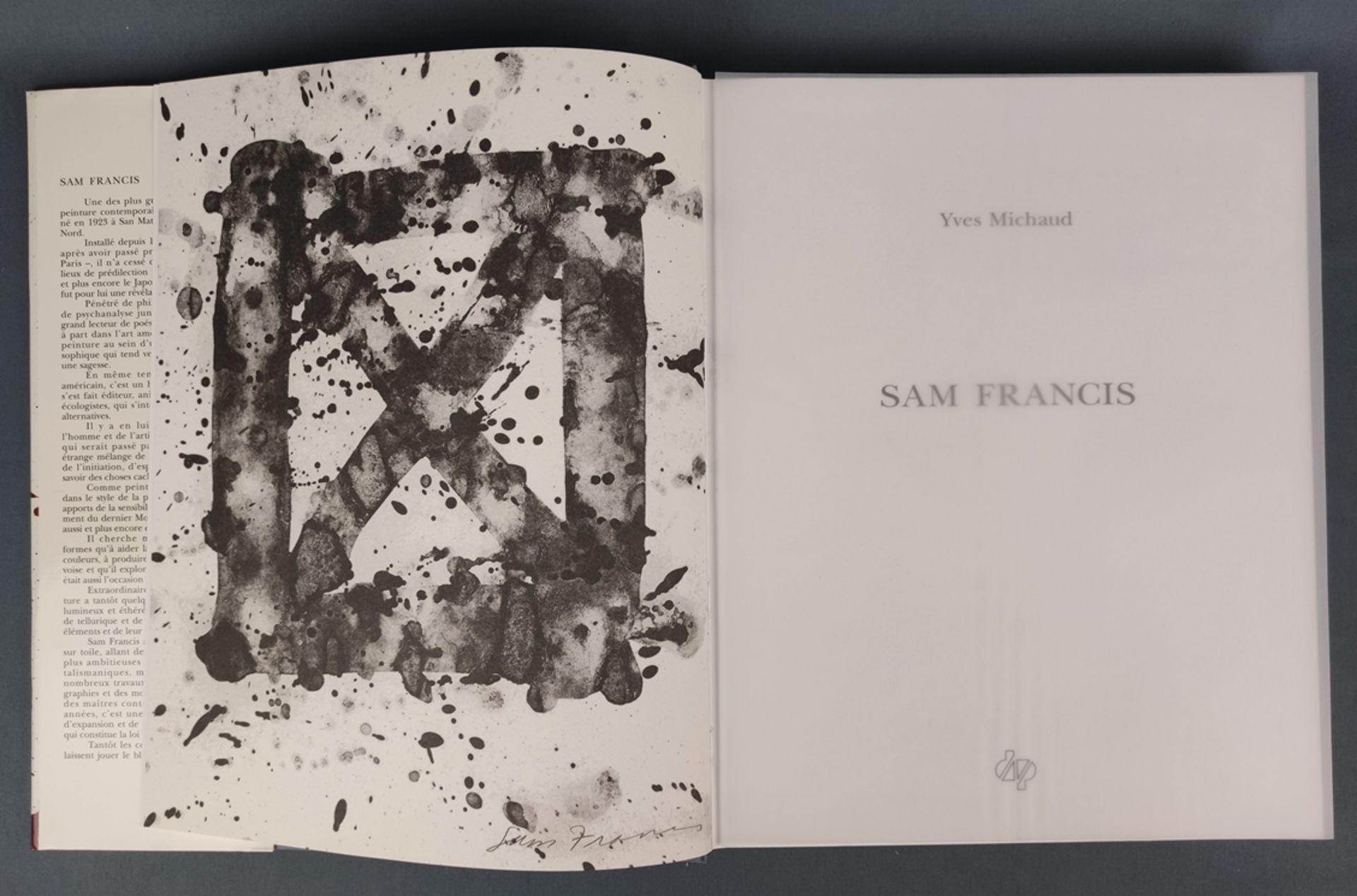 Michaud, Yves "Sam Francis. Histoire et Philosophie de l'Art. Collection dirigée par Marcelin Pleyn - Image 2 of 5