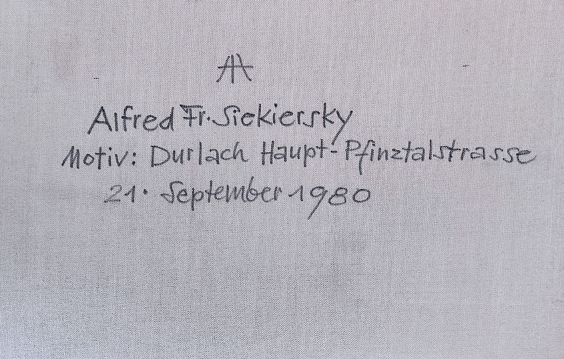 Siekiersky, Alfred Friedrich (1911 Durlach - 1991 Karlsruhe) "Durlach Haupt-Pfinztalstrasse", Öl au - Bild 3 aus 4