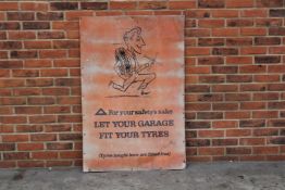 Aluminium Let Your Garage Fit Your Tyres Sign