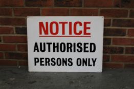Aluminium Notice Authorised Persons Only Sign