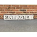Original Cast Aluminium Sixth Avenue" Road Sign"