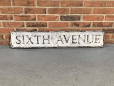 Original Cast Aluminium Sixth Avenue" Road Sign"