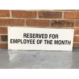 Metal Reserved For Employee Of The Month Sign