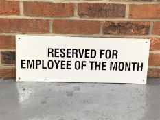 Metal Reserved For Employee Of The Month Sign