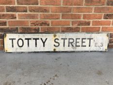 Original Cast Aluminium Totty Street" Road Sign"
